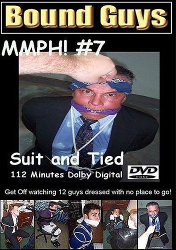 Bound Guys: MMPH! 7 – Suit and Tied (2007 dm)