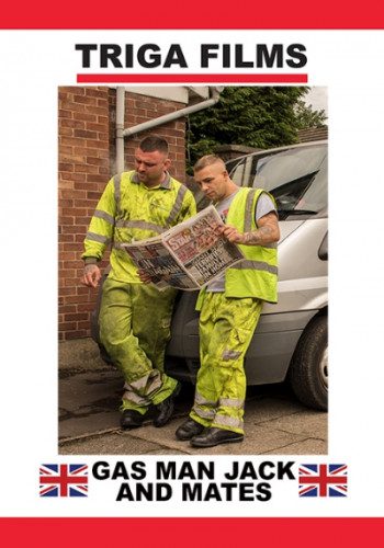 Triga Films – Gas Man Jack And Mates (2017)
