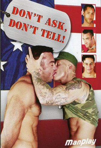 Manplay – Don’t Ask, Don’t Tell!