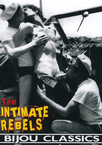 The Intimate Rebels (1974) – Dave Griffith, Van Stuart, Vic Wallis