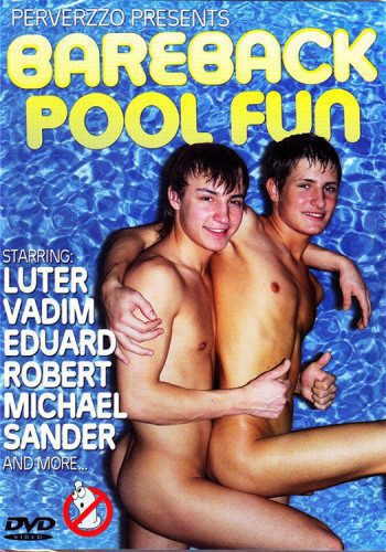 Perverzzo – Bareback Pool Fun